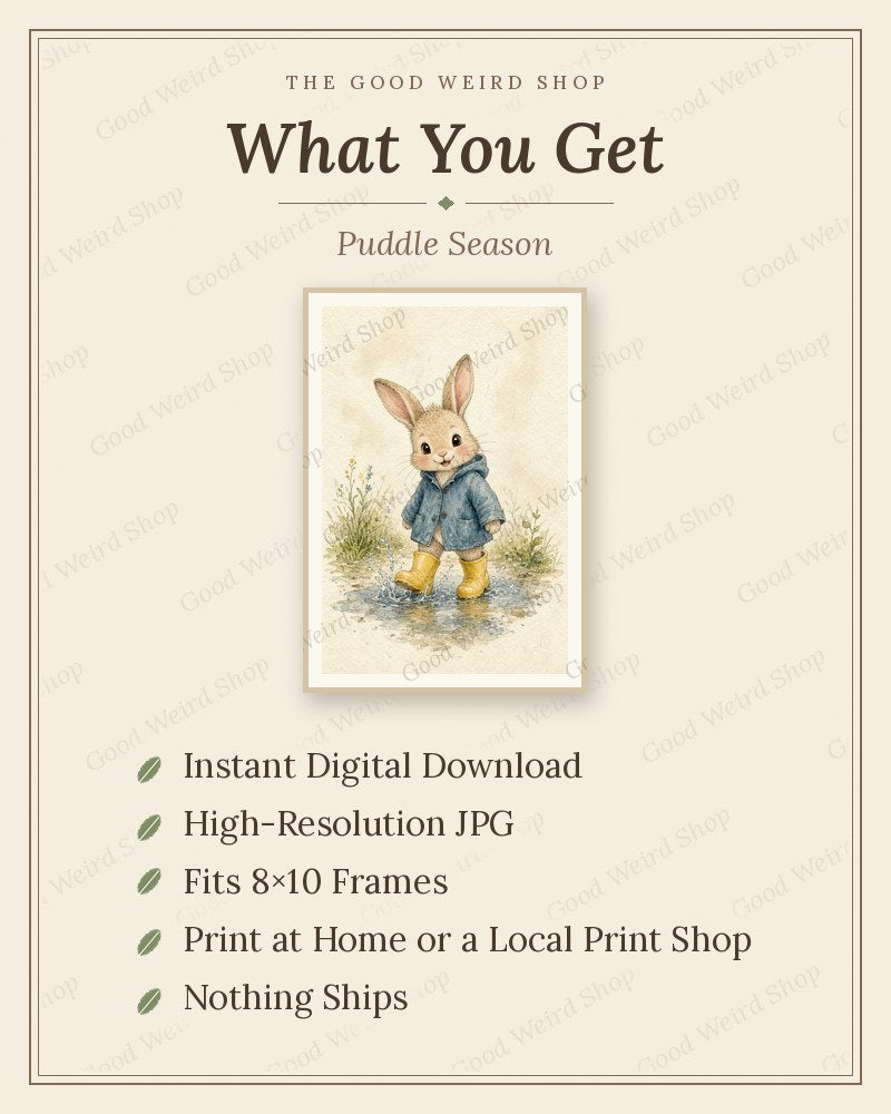 Puddle Season, what you get: 8x10 printable digital download